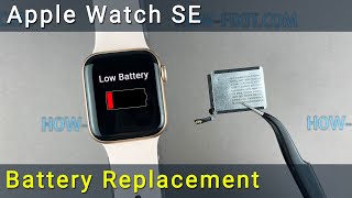 Apple Watch SE Battery Replacement [upl. by Kilar89]