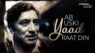 Ab Uski Yaad Raat Din  A Tribute To Ahmad Faraz  Rekhta Studio [upl. by Lavinia]