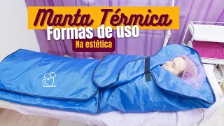 Como usar a manta térmica nos tratamentos estéticos [upl. by Hurwitz]