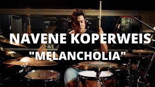 Meinl Cymbals  Navene Koperweis  quotMelancholiaquot [upl. by Kisor700]