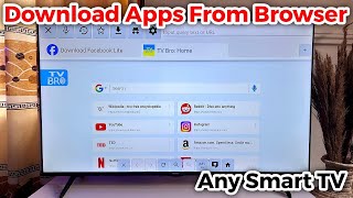 How to Download Apps on Smart TV from Browser [upl. by Picardi]