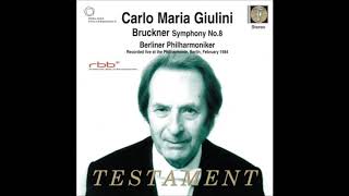 Bruckner Symphony No 8  Giulini Berlin Philharmonic [upl. by Obrien438]