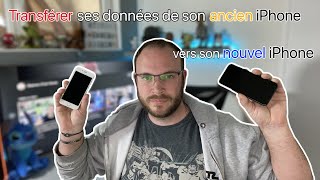 Comment transférer ses données de son ancien iPhone vers son nouvel iPhone [upl. by Enelaj546]