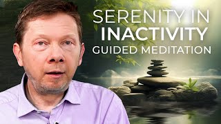 Peace in Stillness  A Guided Meditation by Eckhart Tolle [upl. by Lambart]