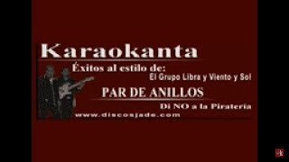 Karaokanta  Viento y Sol  Par de anillos [upl. by Senga]