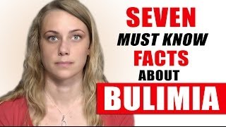 7 IMPORTANT BULIMIA FACTS  Kati Morton [upl. by Ttelracs607]