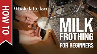 How To Milk Frothing for Beginners 5 Tips [upl. by Phyl773]