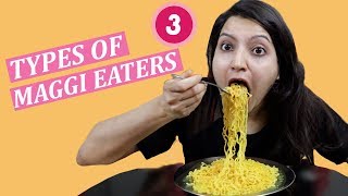 TYPES OF MAGGI EATERS 3  Laughing Ananas [upl. by Katinka]