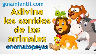 SONIDOS DE ANIMALES para niños Adivina el animal por su onomatopeya 🦗 Juegos infantiles [upl. by Cilurzo]