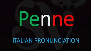 How to Pronounce Penne CORRECTLY Italian Pasta Pronunciation [upl. by Aramat]