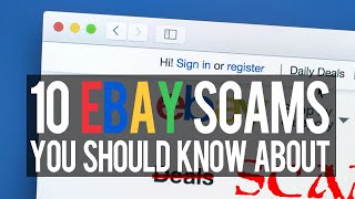 10 eBay SCAMS You Should Know About [upl. by Stacey]