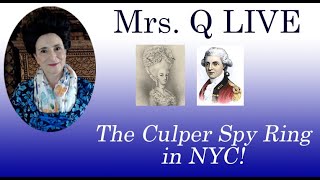 Culper Spy Ring  Washingtons Spies  American Revolution [upl. by Fotzsyzrk]