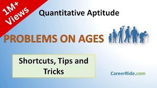 Problems on Ages  Shortcuts amp Tricks for Placement Tests Job Interviews amp Exams [upl. by Ocsicnarf]