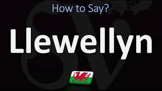 How to Pronounce Llewellyn CORRECTLY  Welsh Name Pronunciation [upl. by Bartle722]