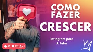 COMO DIVULGAR SUA ARTE  INSTAGRAM PARA ARTISTAS  COMO CRESCER SEU INSTA  MARKETING DIGITAL [upl. by Dix]