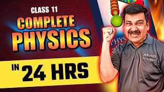 🚀 Complete PHYSICS in 24 HRS 💥CLASS 11 PHYSICS 2025 🔥 HOW TO PASS CLASS 11 🛑 Arvind Academy [upl. by Vershen]