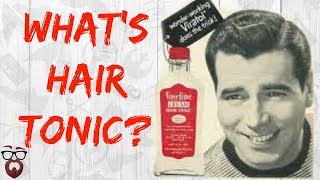 What Is Hair Tonic and How do I Use It [upl. by Selig990]