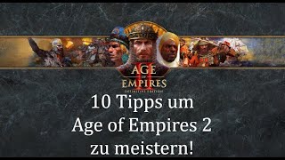 10 Tipps um Age of Empires 2 zu meistern [upl. by Frodine]