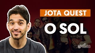 O Sol  Jota Quest aula de violão [upl. by Colwell617]