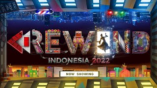 REWIND INDONESIA 2022 [upl. by Victory912]