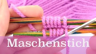 Der Maschenstich  Stricken für Anfänger [upl. by Chien]