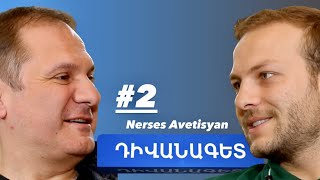 ԴԻՎԱՆԱԳԵՏ 2  ՆԵՐՍԵՍ ԱՎԵՏԻՍՅԱՆ  NERSES AVETISYAN [upl. by Brod]