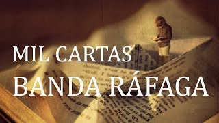 Mil Cartas Banda Rafaga  Video Letra Lyrics [upl. by Drahsir]