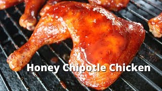 Honey Chipotle Chicken Quarters  Grilled Chicken with Honey Chipotle Sauce on Big Green Egg [upl. by Jillayne]