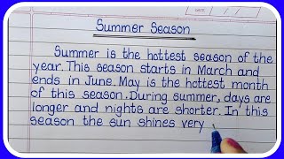 Essay on Summer SeasonSummer Season Essay in English Writing [upl. by Assiroc]