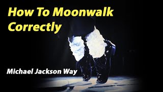 How to Moonwalk Correctly  Michael Jackson Dance [upl. by Hayton]