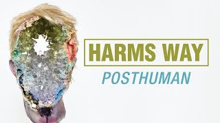 Harms Way  Posthuman FULL ALBUM [upl. by Siulegroj]