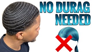 How To Get Waves Without A Durag [upl. by Yrtsed]