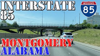 I85 South  Montgomery  Alabama  4K Highway Drive [upl. by Huai]