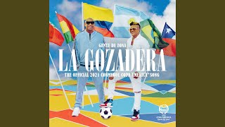 La Gozadera The Official 2021 Conmebol Copa America TM Song [upl. by Ashman]