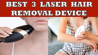 Best 3 Laser Hair Removal Device for Home in India [upl. by Kerred]