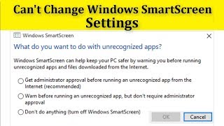 How To Fix Cannot Change Windows SmartScreen Settings  Windows 10 [upl. by Taylor987]