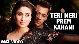 quotTeri Meri Prem Kahani Bodyguardquot Video Song Feat Salman khan [upl. by Landing]