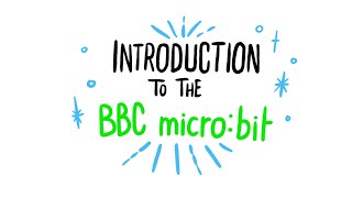 Introduction to the BBC microbit [upl. by Guthrey]