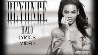 Beyoncé  quotHaloquot  LYRICS HD [upl. by Sawtelle]