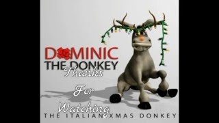 Dominic The Donkey Merry Xmas funny [upl. by Etterrag881]