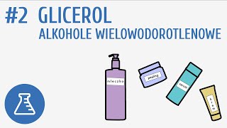 Glicerol alkohole wielowodorotlenowe 2  Pochodne węglowodorów [upl. by Namwob]