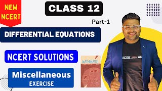 Chapter 9 Differential Equations  Miscellaneous Exercise I New NCERT solution Class 12 I Class 12 [upl. by Auqeenwahs]