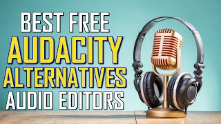 Top 5 Best Free Audacity Alternatives Audio Editors [upl. by Uhn650]