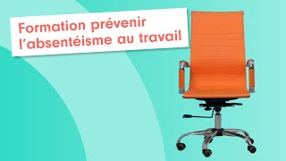 Formation Prévenir labsentéisme au travail [upl. by Anne-Corinne]