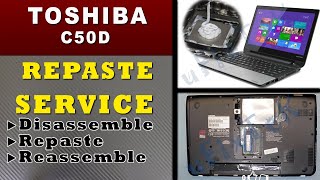 Toshiba Satellite C50 Repaste Guide teardown and service [upl. by Larrad]