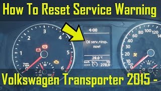 VW Transporter Oil Service amp Inspection Warnings Reset  How To DIY [upl. by Aztinay]