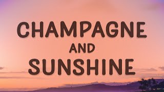 PLVTINUM  Champagne and Sunshine Lyrics feat Tarro [upl. by Arral]