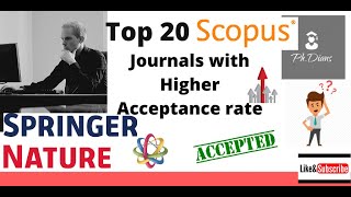 Top 20 scopus journals with higher acceptance rate published by Springer nature Publish in springer [upl. by Ientirb892]