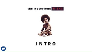 The Notorious BIG  Intro Official Audio [upl. by Hammock]