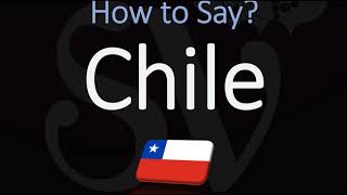 How to Pronounce Chile CORRECTLY [upl. by Maximilian]